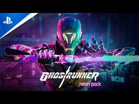 Ghostrunner | Bande-annonce de lancement du Pack Neon et du Mode Vagues | PS4