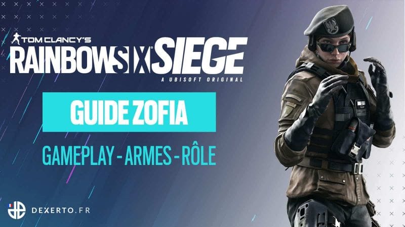 Guide de l'Agent Zofia sur Rainbow Six Siege : Armes, équipement, rôle...
