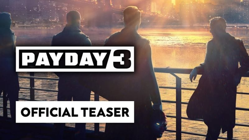 PayDay 3 s'annonce pour la NOUVELLE ANNÉE 🥳 Official Trailer