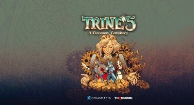 Trine 5: A Clockwork Conspiracy, la suite des jeux d'aventure magiques en 2,5D officialisée