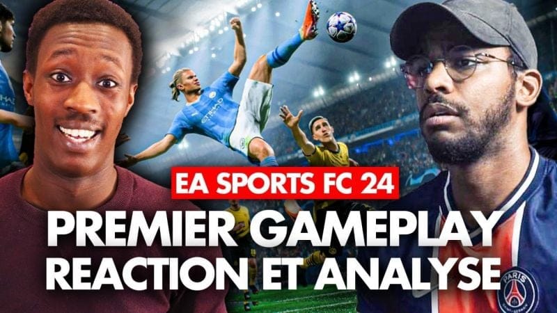 EA Sports FC24 : Voici le 1er GAMEPLAY OFFICIEL 💥 Réaction & Analyse avec Landri