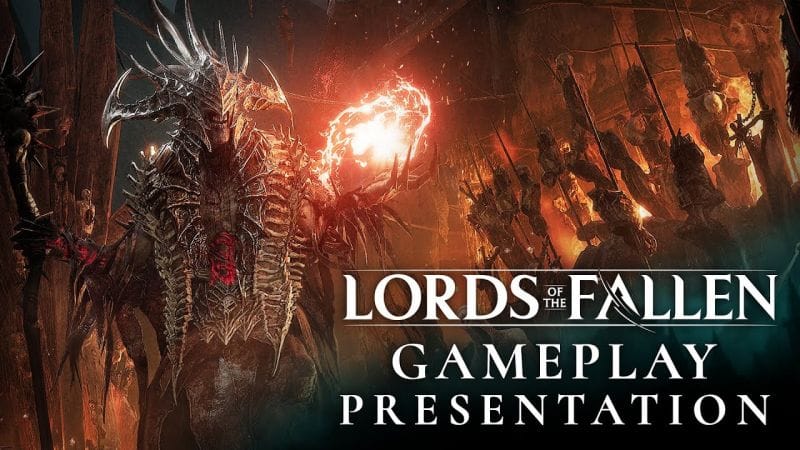 LORDS OF THE FALLEN - Extended Gameplay Presentation | Pre-Order Now on PC, PS5 & Xbox Series X|S