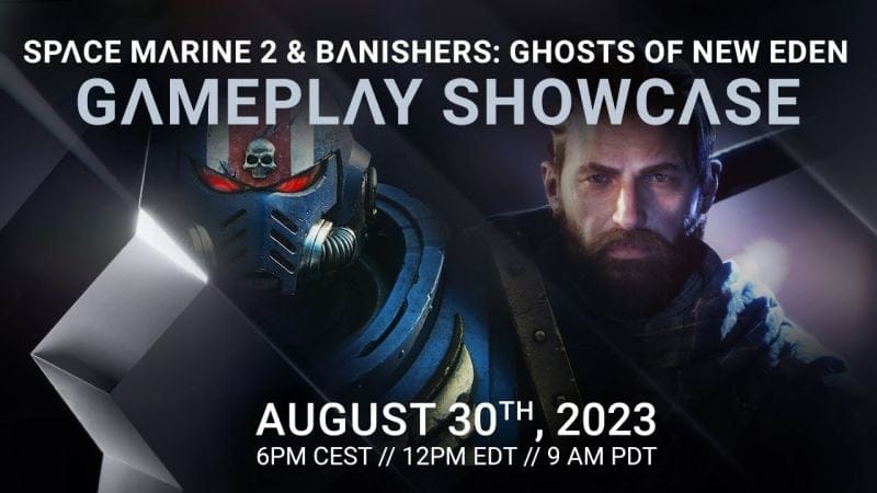 Space Marine 2 et Banishers: Ghosts of New Eden dévoileront du gameplay le 30 août