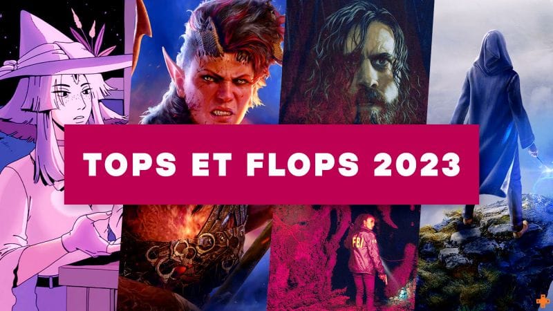 Les TOP et FLOP jeux vidéo 2023 de Gameblog, nos jeux les plus attendus