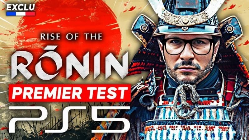 J'ai testé RISE of the RONIN sur PS5 🌟 Gameplay inédit + Qualités et Défauts 💥 PREMIER TEST
