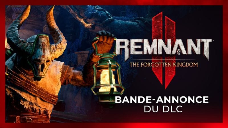 Remnant 2 : Le TPS présente son deuxième DLC, The Forgotten Kingdom, prévu pour la fin du mois
