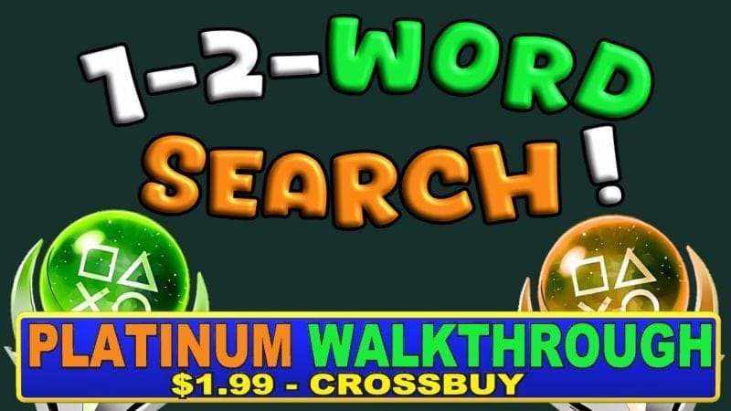 1-2-Word Search! Platinum Walkthrough - Easy & Cheap Platinum - Crossbuy PS4, PS5
