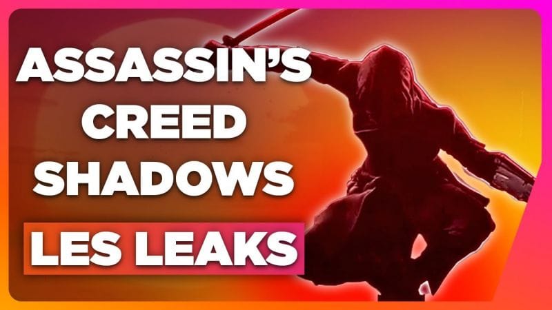 Assassin's Creed Shadows : Date de sortie, DLC, personnages, pluie de leaks ! 🔥 NEWS du 13/05/2024