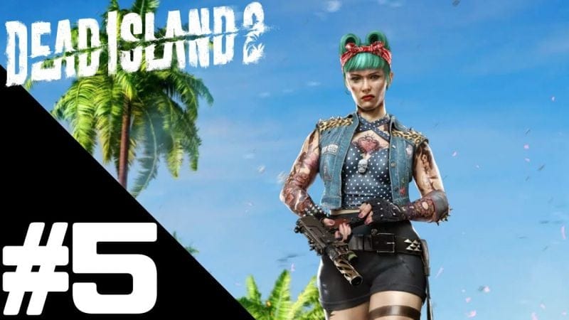 DEAD ISLAND 2 Walkthrough Gameplay Part 5 – PS5 No Commentary