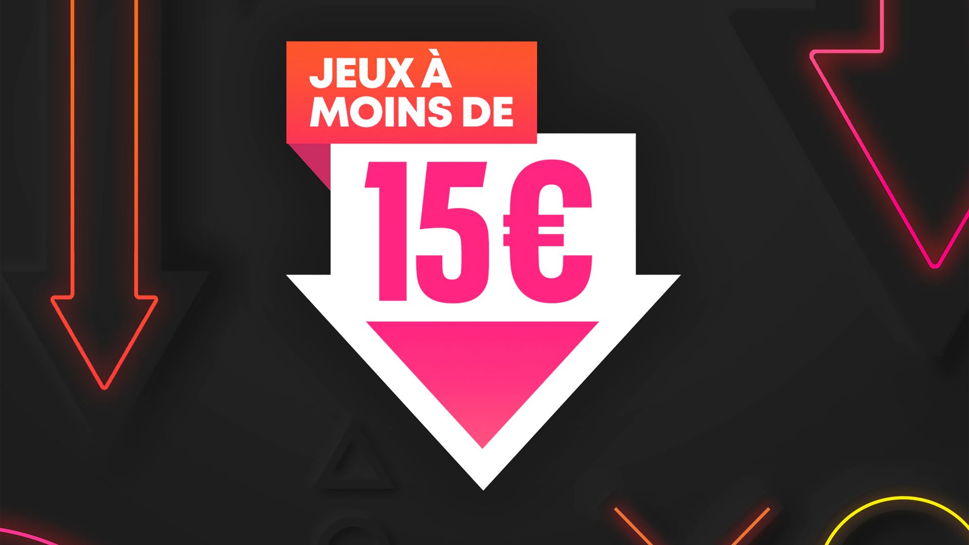 Des centaines de jeux à moins de 15€ !