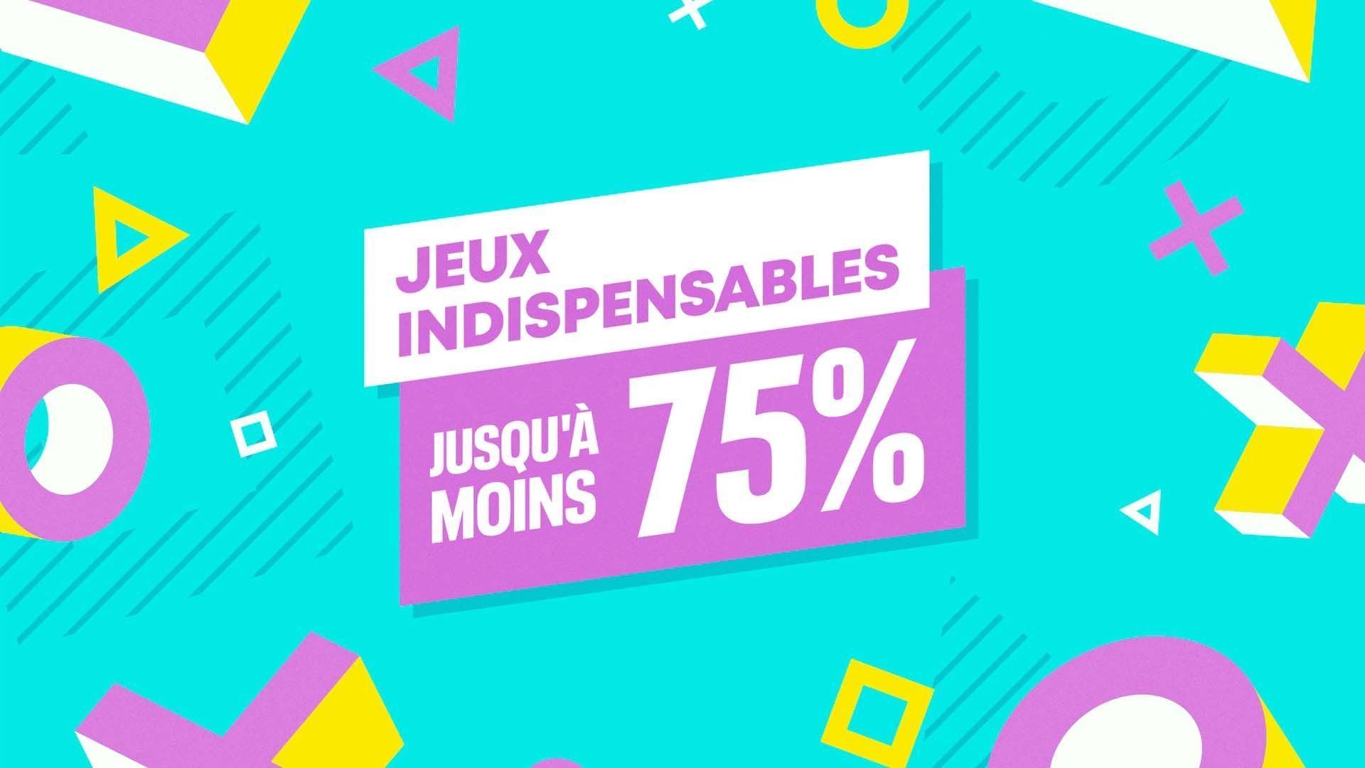 Les Jeux indispensables : Jusqu'à moins 75% !