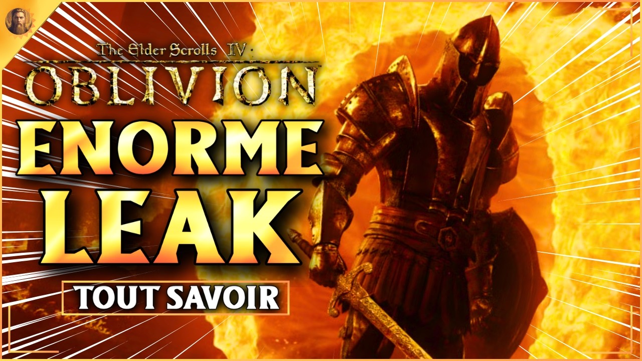 Le REMAKE D'OBLIVION VIENT DE LEAK ! 🔥