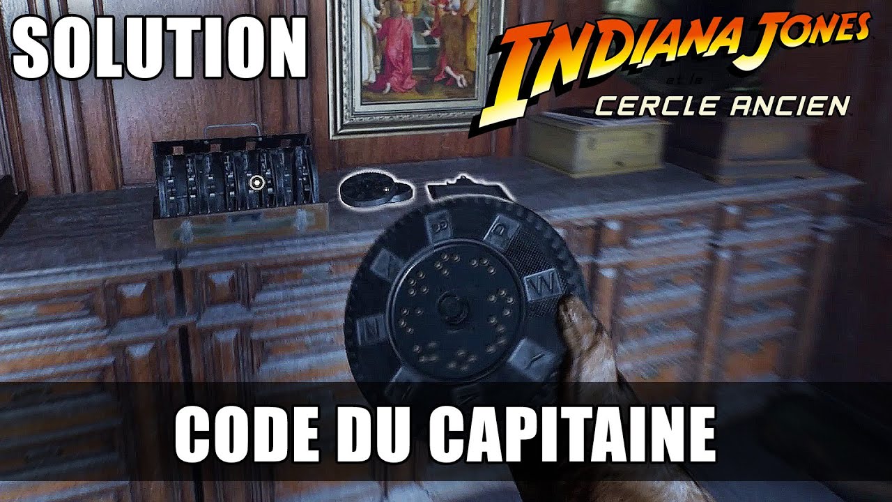 Indiana Jones et le Cercle Ancien - Solution du CODE DU CAPITAINE ...