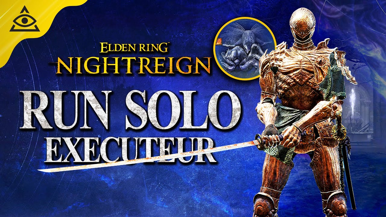 Elden Ring Nightreign : Run Solo ÉXÉCUTEUR (Boss Phalène, Gnoster)