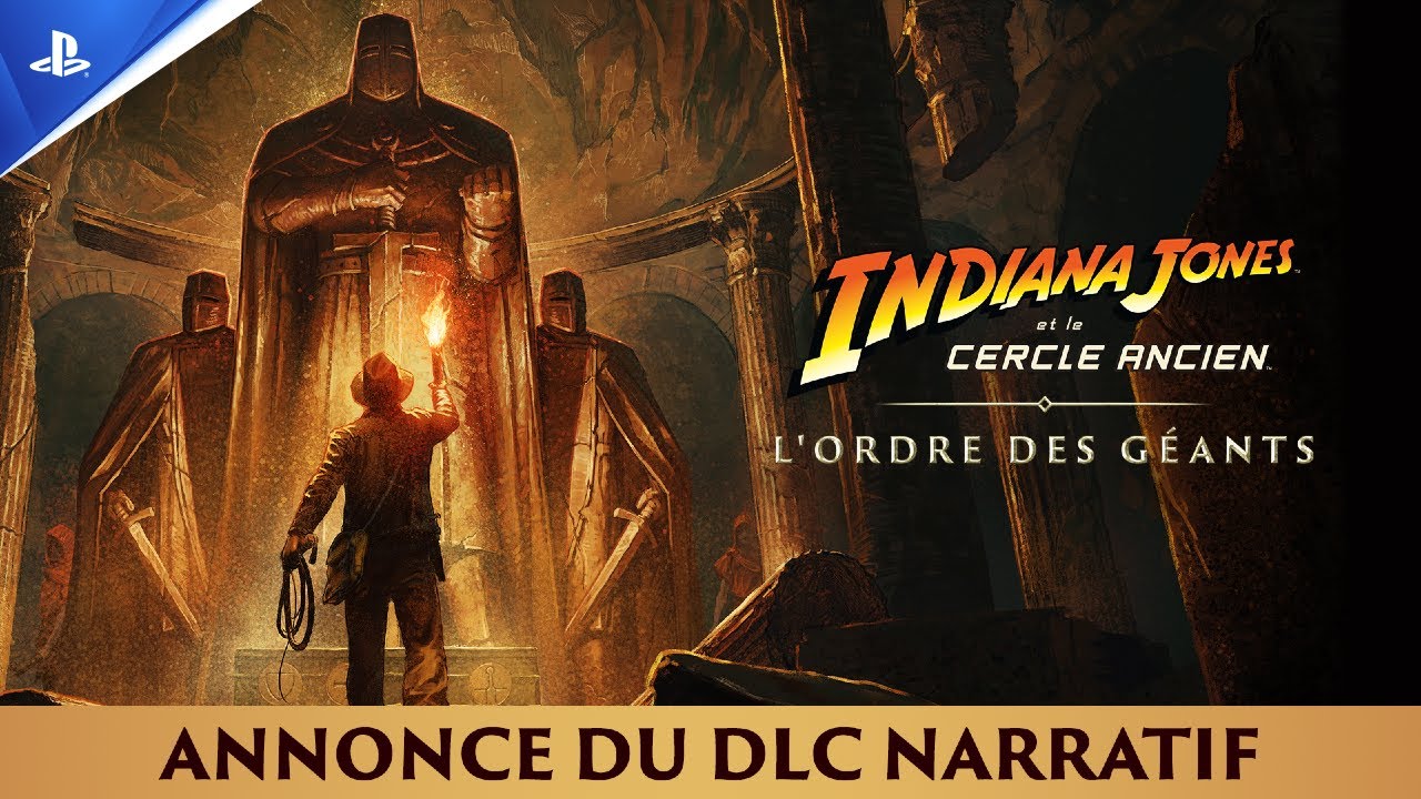 Indiana Jones et le Cercle Ancien - Trailer d'annonce du DLC L'Ordre ...