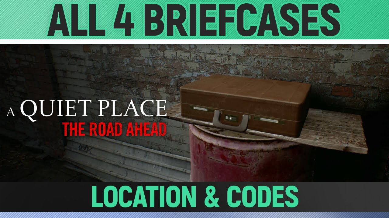 Code Briefcase A Quiet Place: The Road Ahead - All 4 Briefcases - Location & Codes - 🏆 ...