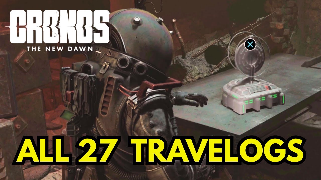 All 27 Travelogs Locations Guide – Cronos: The New Dawn