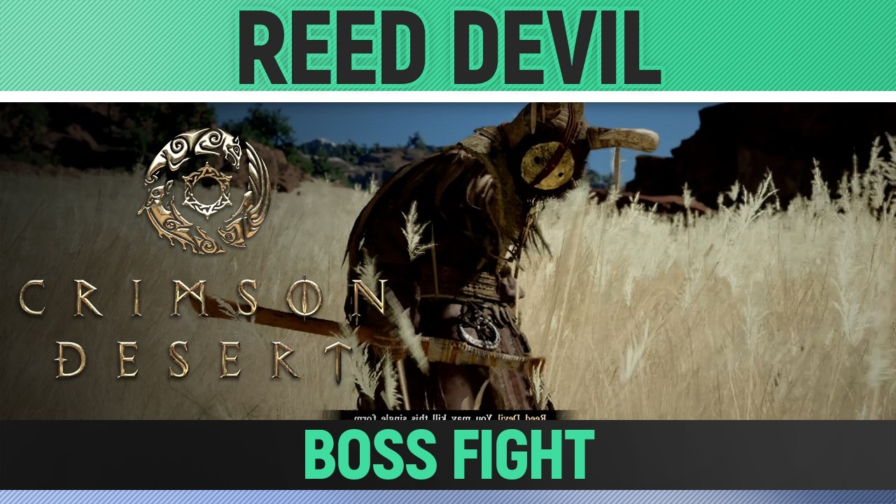 Boss Reed Crimson Desert - Reed Devil Boss Fight - Dance with the Devil - Walkthrough