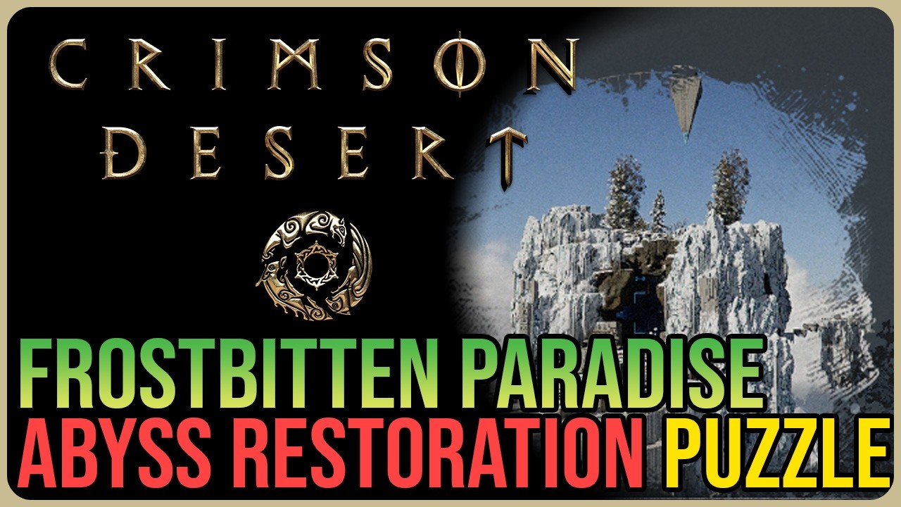 Frostbitten Paradise Abyss Puzzle Solution – Crimson Desert