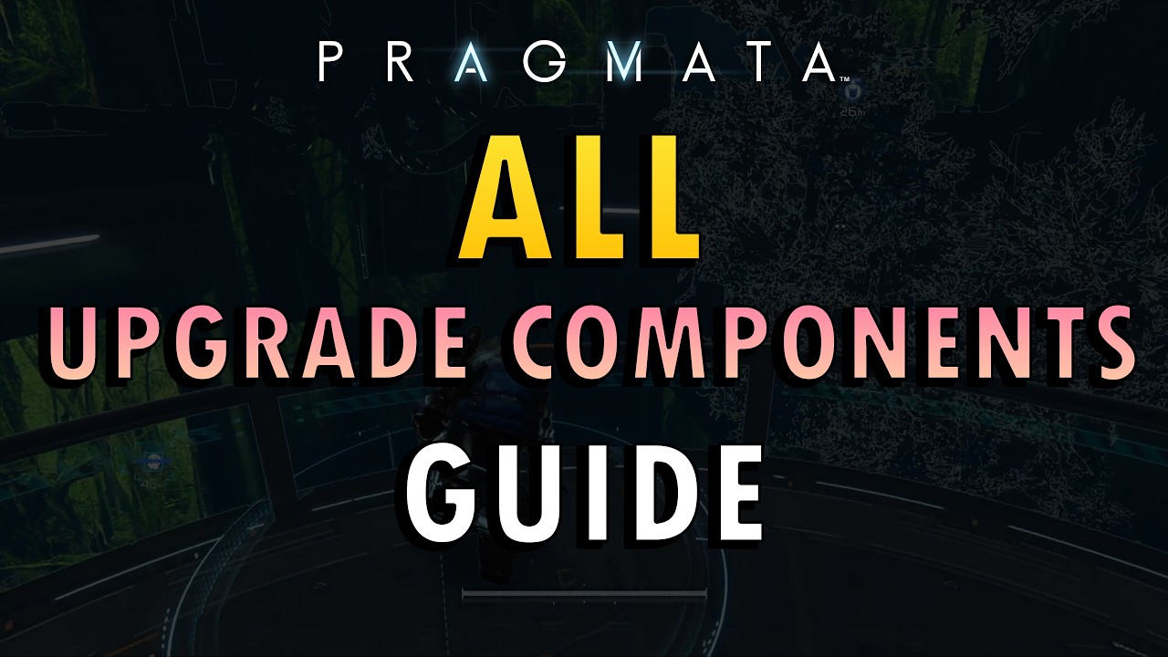 Pragmata - All Upgrade Components Guide (+ Commentary)