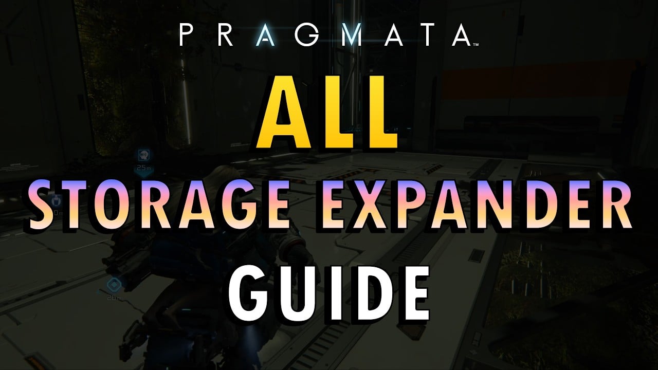 I6s Storage Expanders Pragmata - All Storage Expander Guide (+ Commentary)
