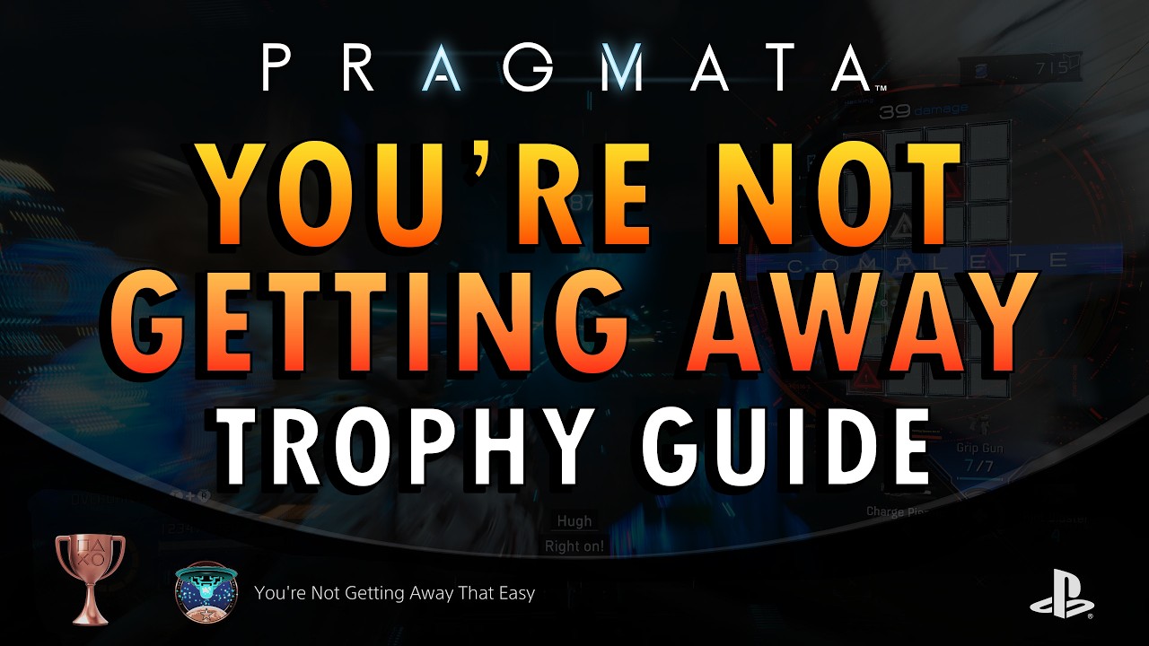 Pragmata - You’re Not Getting Away That Easy Trophy Guide (+ Commentary ...