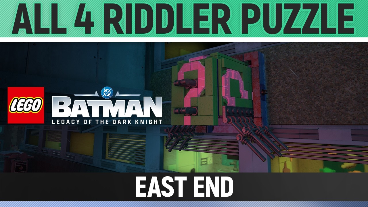 LEGO Batman: Legacy of the Dark Knight - All 4 Riddler Puzzles - East End