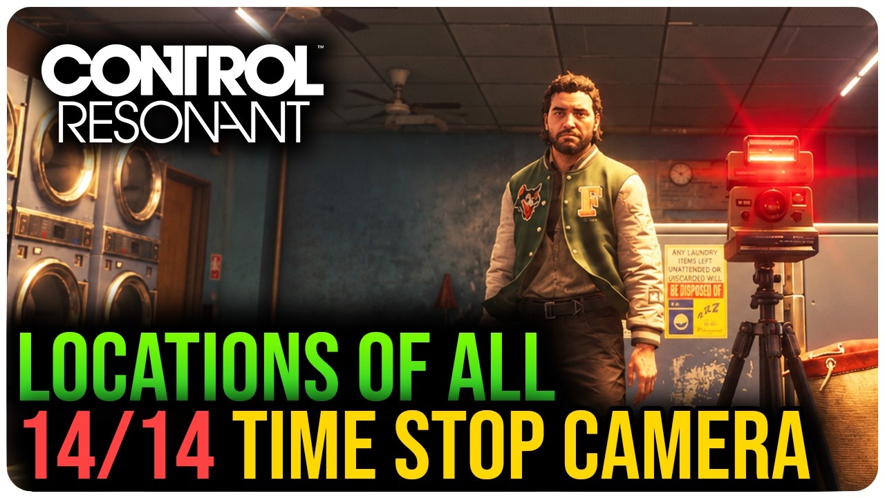 All Camera Locations CONTROL Resonant Freeze Frame