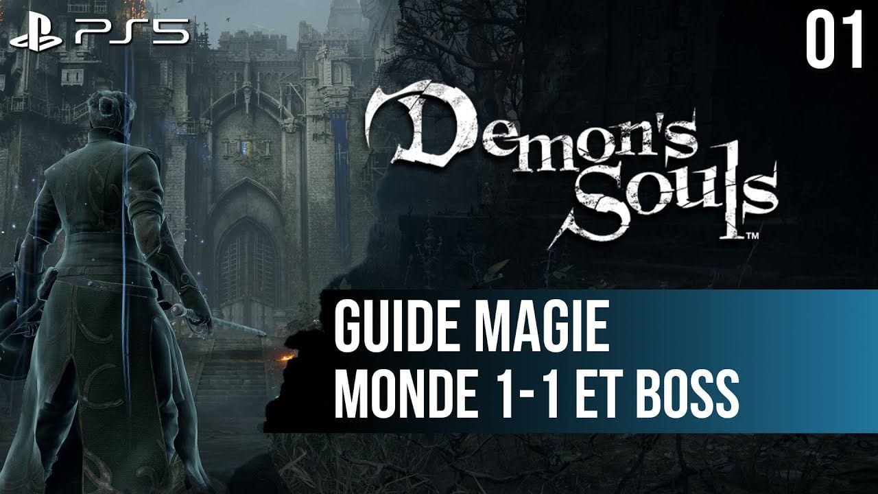 #01 - Guide Demon's Souls PS5 : 1-1 Les Portes de Boletaria et boss