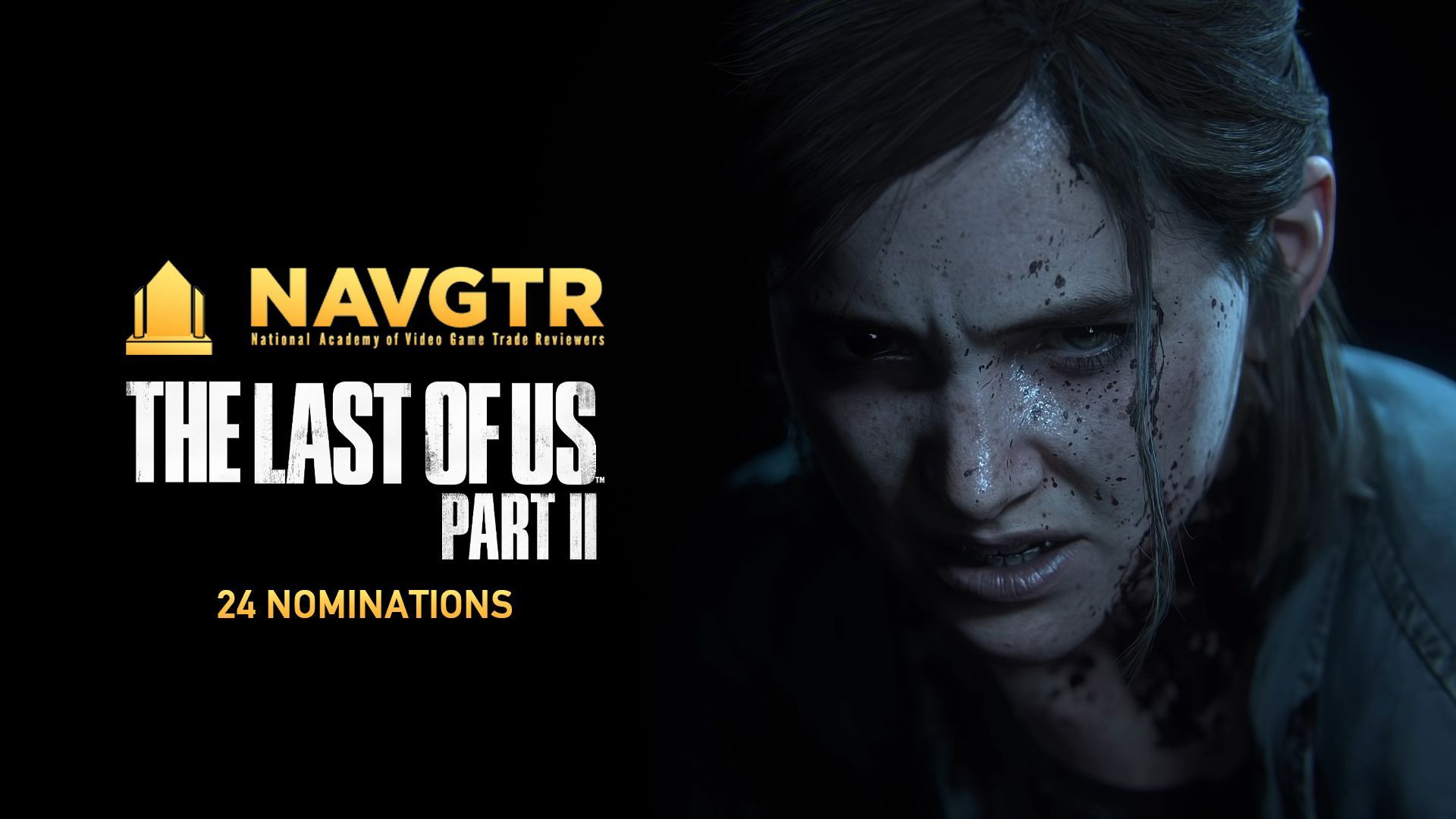 The Last Of Us Part.II nommé 24 fois aux NAVGTR, un record historique ! - Naughty Dog Mag'