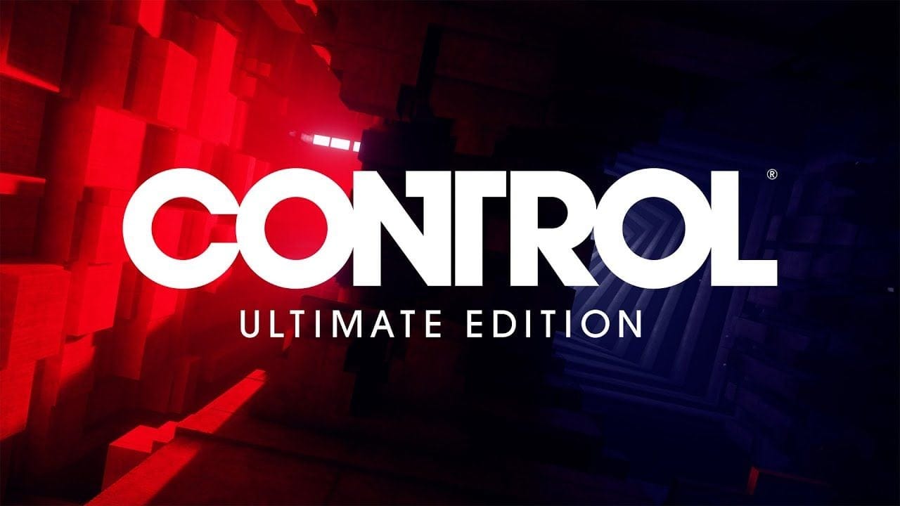 Control Ultimate Edition Trailer - OUT NOW on PlayStation 5 & Xbox Series X|S