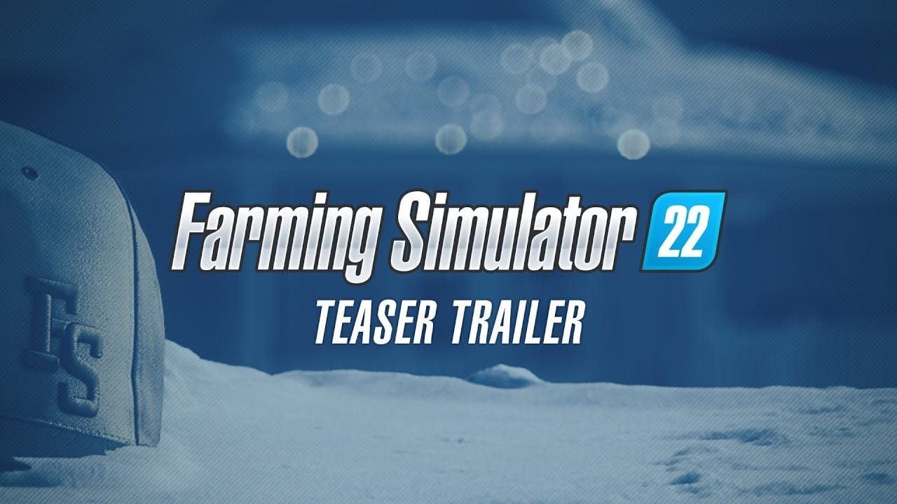 Farming Simulator 22 annoncé, les premières infos (consoles, neige...)