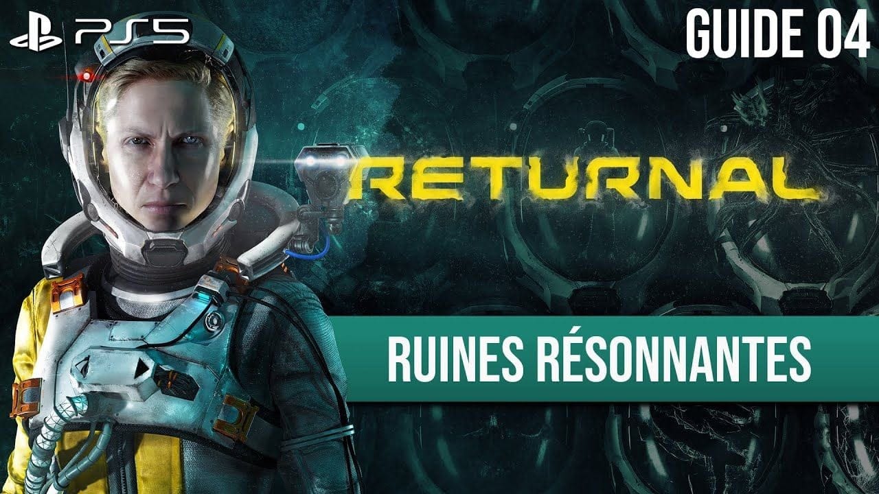 Guide Returnal - 04 - Ruines Résonnantes et Boss Hypérion