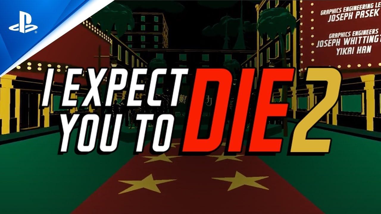 I Expect You To Die 2 - Launch Date Announcement Trailer | PS VR