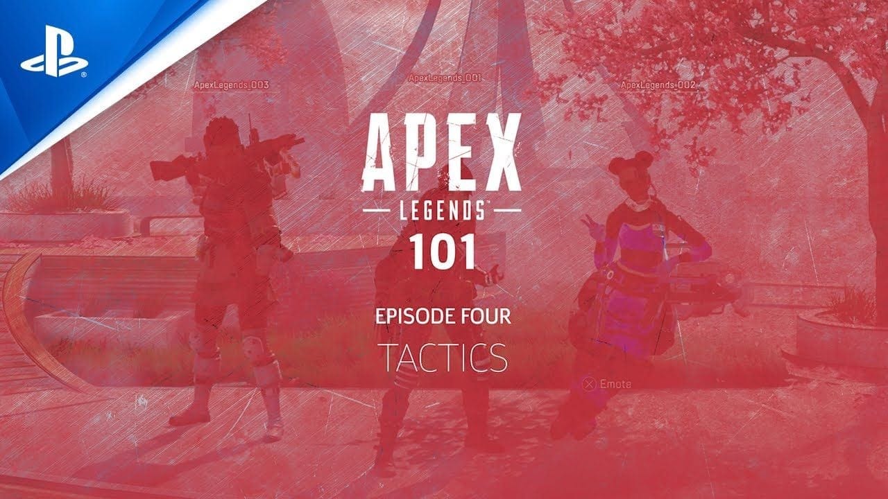 Apex Legends 101 - Episode Four: Tactics | PS4