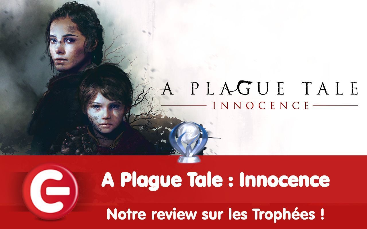 A Plague Tale : Innocence : Notre review sur les trophées !
