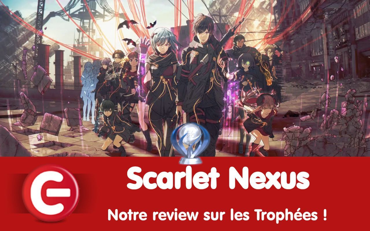 Scarlet Nexus : Notre review sur les trophées !