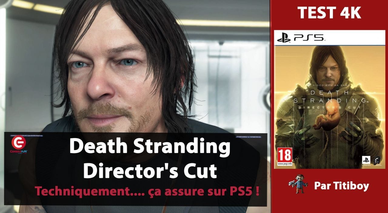 [VIDEO TEST 4K] Death Stranding Director's Cut sur PS5