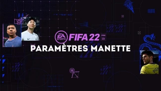 FIFA 22 : Paramètres manette, comment faut-il les définir ? - FIFA 22 - GAMEWAVE