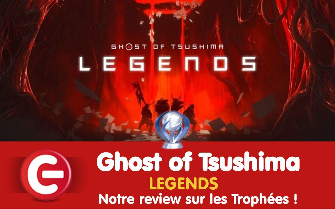 Ghost of Tsushima : Notre review sur les trophées de Legends, son contenu multijoueur !