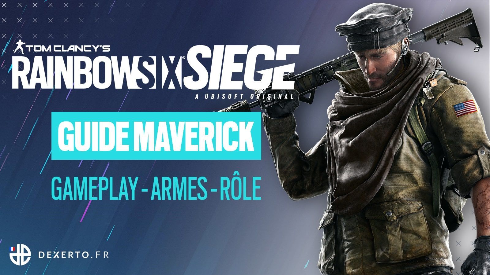 Guide de l'Agent Maverick sur Rainbow Six Siege : Armes, équipement, rôle...