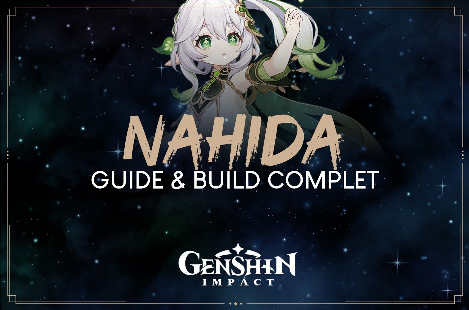 Nahida : Build, Armes, Artéfacts et Teams – Genshin Impact - Next Stage