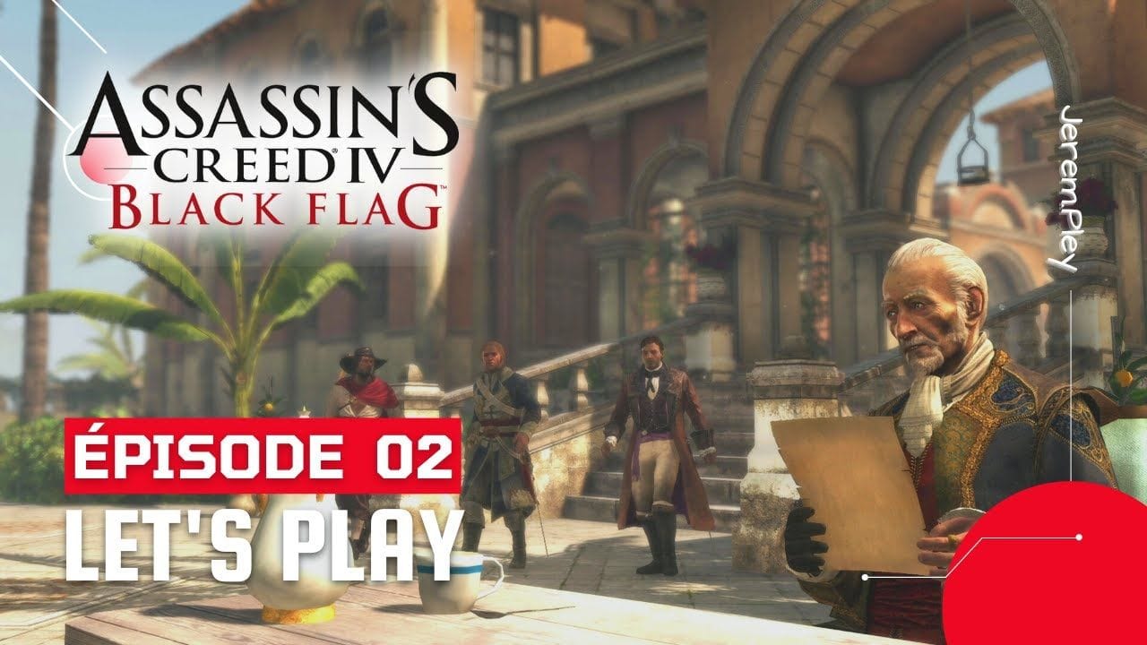 Assassin's Creed IV Black Flag PS4 - LET'S PLAY FR - #2