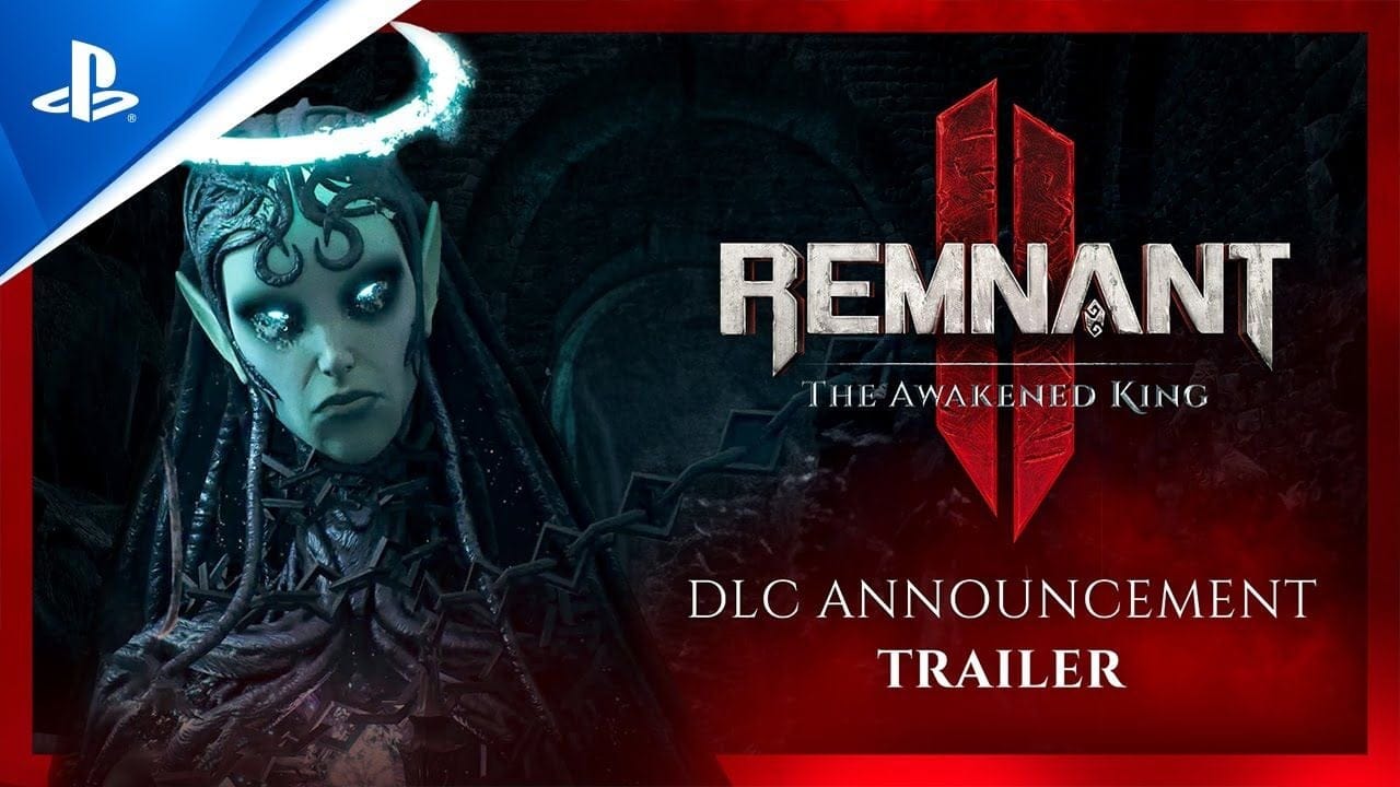 Remnant 2 - The Awakened King DLC Teaser Trailer