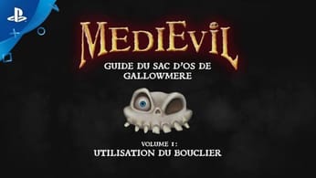 MediEvil | Guide du sac d'os de Gallowmere - Vol. 1 : Utilisation du bouclier | Exclu PS4