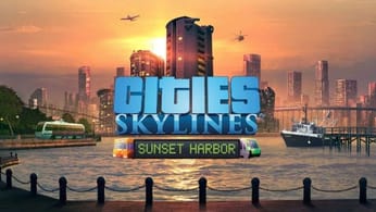 Cities Skylines - L'extension Sunset Harbor se trouve une date de sortie
