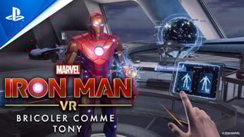 Marvel’s Iron Man VR | Les coulisses : bricoler comme Tony | Exclu PS VR