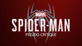 Pseudo-Critique : Marvel's Spider-Man
