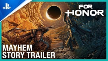 For Honor - Mayhem Story Trailer | PS4