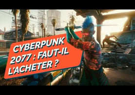 CYBERPUNK 2077 : PRÉSENTATION DU TEST !